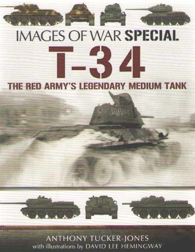 T-34 the red army’s legendary medium tank