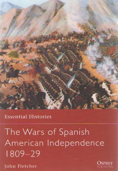 Eh77 the wars of spanish american independence