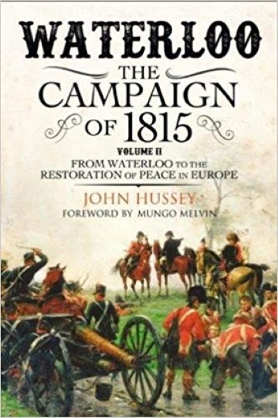 Waterloo, the campaign of 1815 volume 2