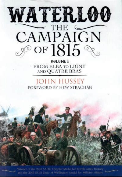 Waterloo, the campaign of 1815 volume 1