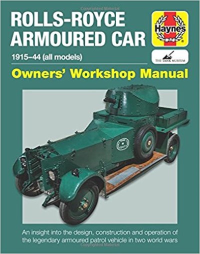 Rolls-royce armoured car: 1915-44 (all models)