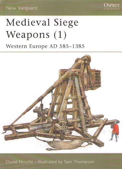 Nv58 medieval siege weapons (1) western europe ad 585-1385