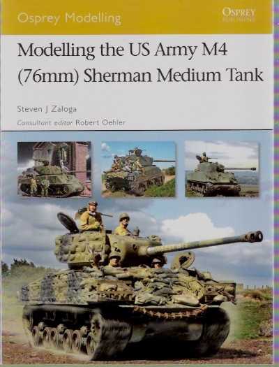 Om40 modelling the us army m4 76mm sherman medium