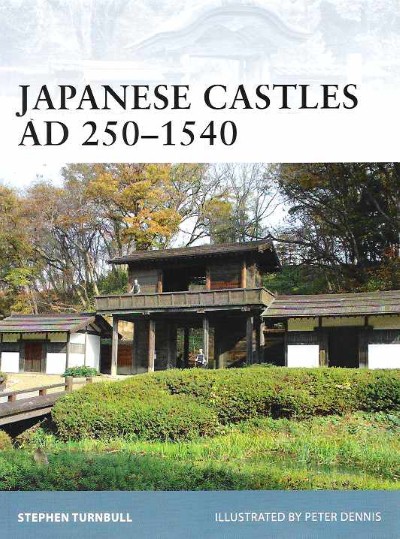 For74 japanese castles ad 250-1540