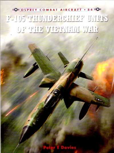 Ca84 f-105 thunderchief units of vietnam war