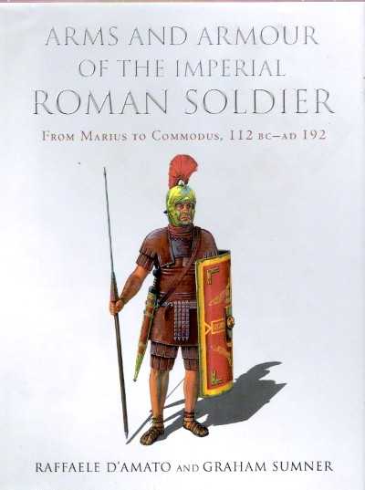 Arms and armour of the imperial roman soldiers