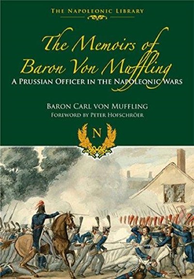 The memoirs of baron von muffling