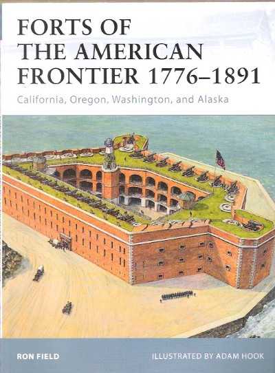 For105 forts of american frontier 1776-1891