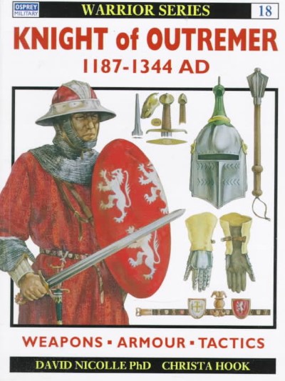 War18 knight of outremer 1187-1344 ad