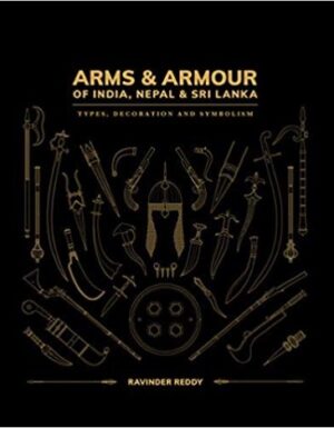 Arms & armour of india, nepal & sri lanka