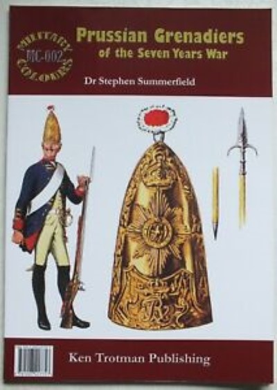 Prussian grenadiers of the seven years war