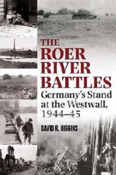 The roer river battles