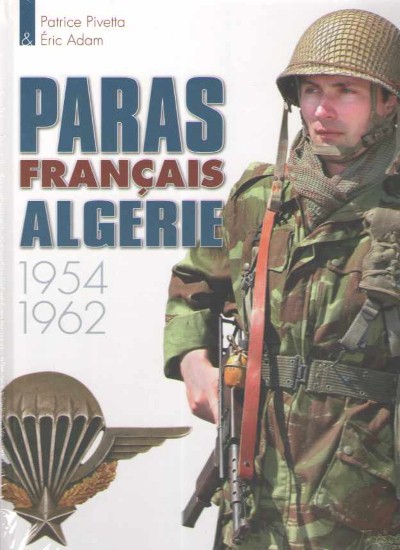 Les paras francais en algerie