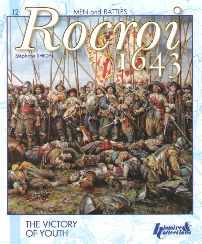Rocroi 1643. the victory of youth