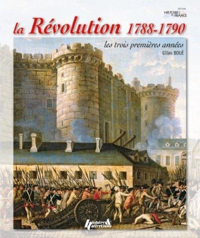La revolution 1788-1790 les trois premieres annees
