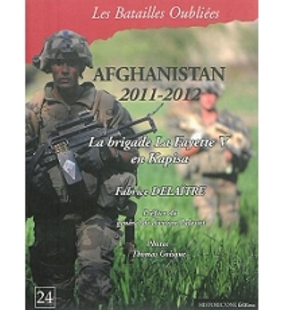 Afghanistan 2011-2012 la brigade la fayette v en kapisa