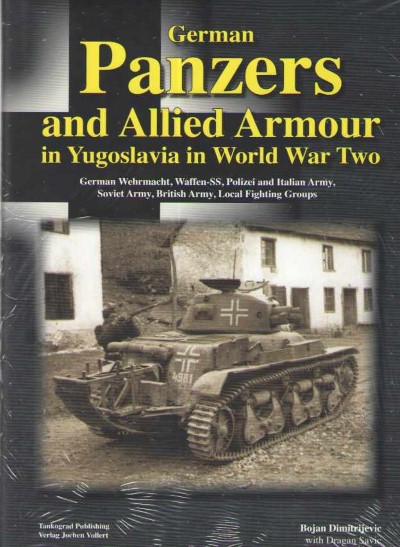 German panzers and allied armour in yugoslavia in world war two