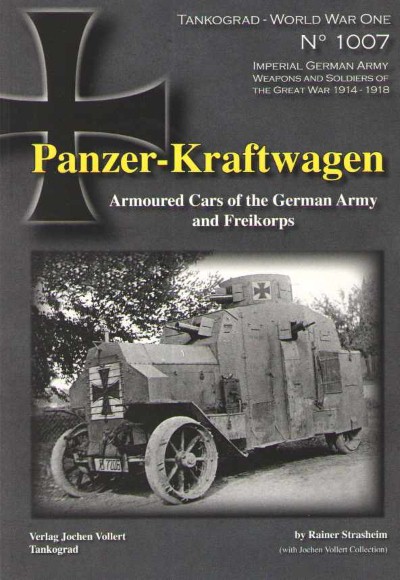 Panzer-kraftwagen. armoured cars of the german army and freikorps