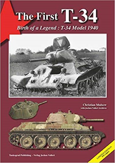 The first t-34. birth of a legend: the t-34 model 1940