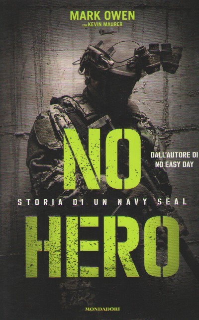 No hero. storia di un navy seal
