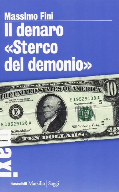 Il denaro “sterco del demonio”