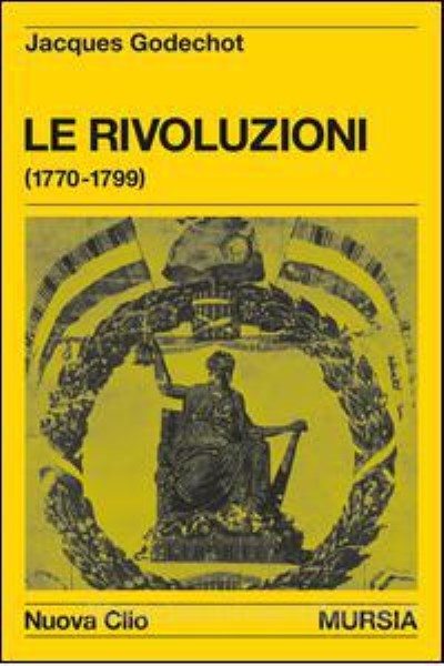 Le rivoluzioni (1770-1799)