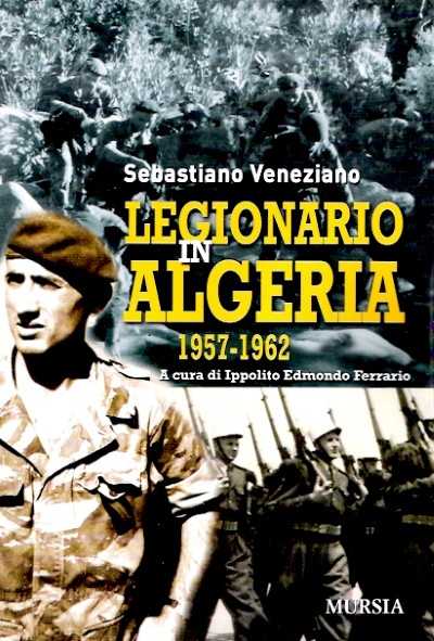 Legionario in algeria 1957-1962