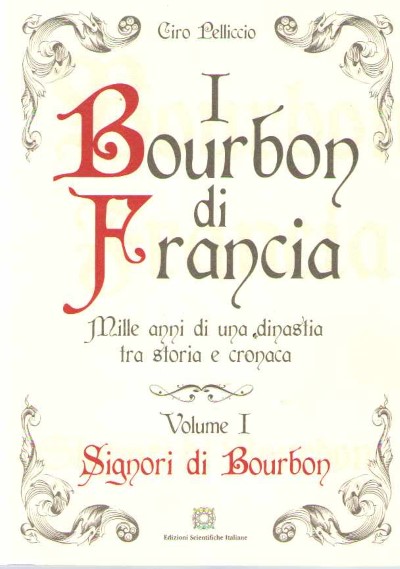 I bourbon di francia. volumi 1-2-3-4