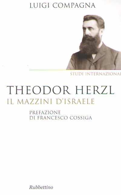 Theodor herzl. il mazzini d’israele