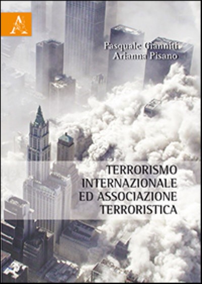 Terrorismo internazionale ed associazione terroristica