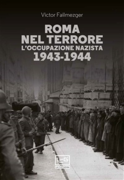 Roma nel terrore 1943-1944