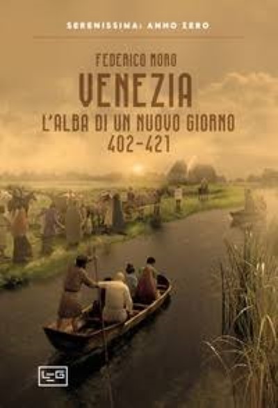 Venezia l’alba di un nuovo giorno 402-421