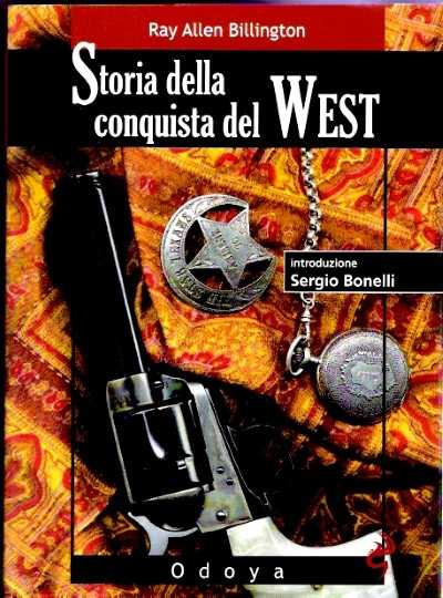 Storia della conquista del west