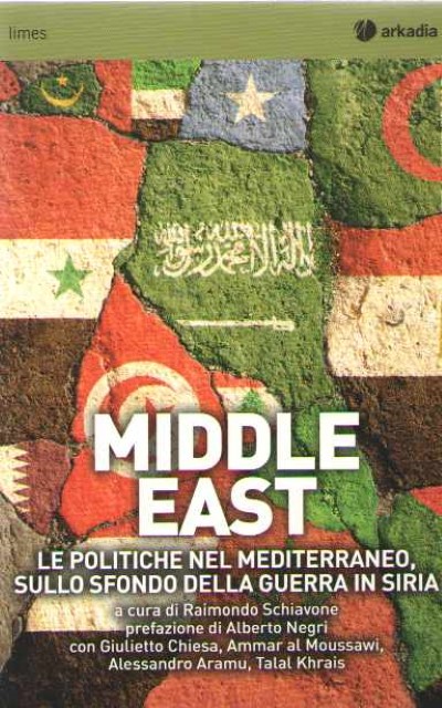 Middle east. le politiche nel mediterraneo, sullo sfondo della guerra in siria