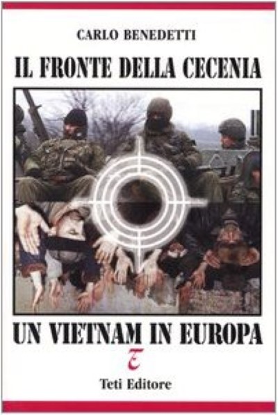 Il fronte della cecenia. un vietnam in europa