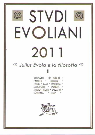 Studi evoliani 2011. julius evola e la filosofia ii