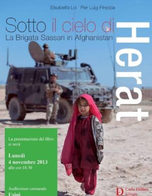 Sotto il cielo di herat. la brigata sassari in fghanistan