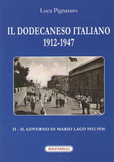 Il dodecaneso italiano. ii-il governo di mario lago 1923-1936