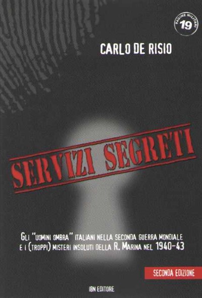 Servizi segreti. gli uomini ombra italiani nella seconda guerra mondiale