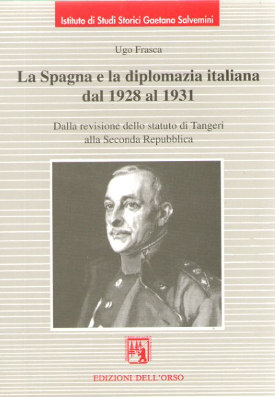 La spagna e la diplomazia italiana dal 1928 al 1931