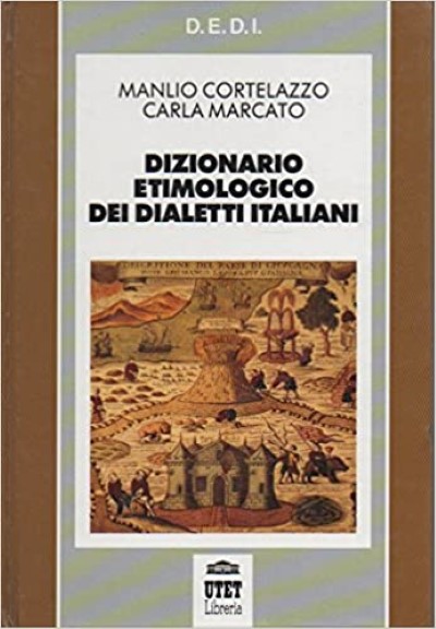 Dizionario etimologico dei dialetti italiani