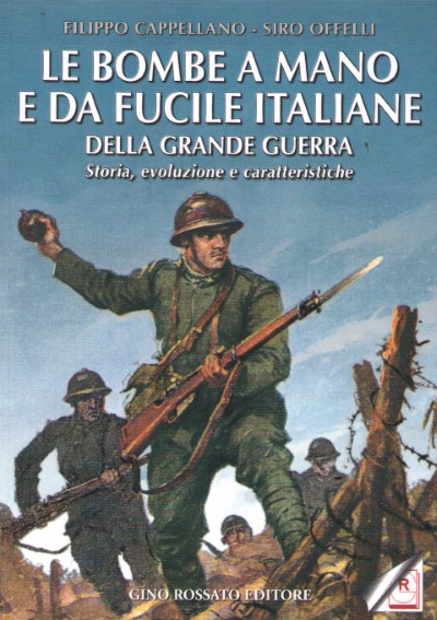 Le bombe a mano e da fucile italiane della grande guerra