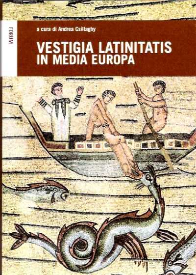 Vestigia latinitatis in media europa
