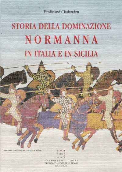 Storia della dominazione normanna in italia e sicilia