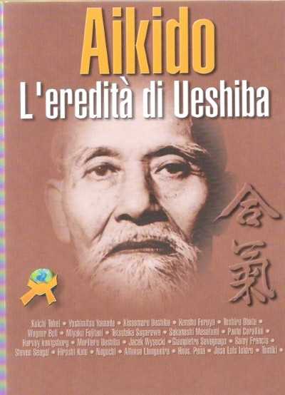 Aikido l’eredita’ di ueshiba