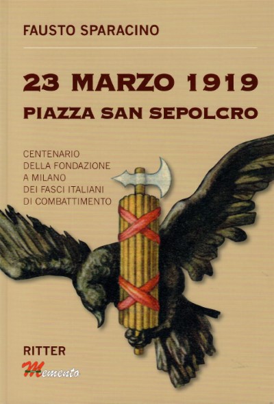 23 marzo 1919 piazza san sepolcro