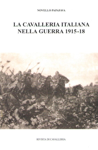 La cavalleria italiana nella guerra 1915-18