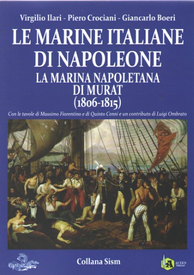 Le marine italiane di napoleone. la marina napoletana di murat (1806-1815)