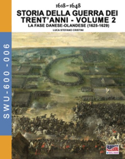 Storia della guerra dei trent’anni 1618-1648 – volume 2