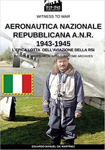 Aeronautica nazionale repubblicana a.n.r. 1943-1945